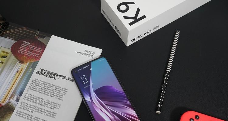 OPPOK9Pro测评（OPPOK9Pro带来的性能升级和全新体验，你不能错过！）